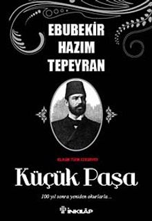 Küçük Paşa - Ebubekir Hazim Tepeyran PDF İndir