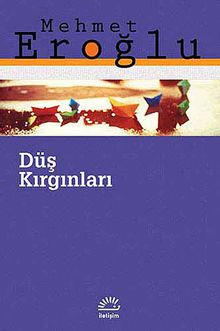 Düş Kırgınları - Mehmet Eroğlu