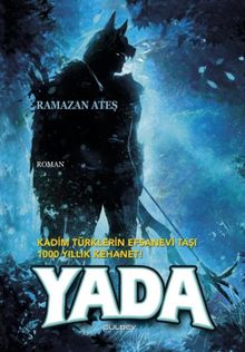 Kadim Türklerin Efsanevi Taşı 1000 Yıllık  Kehanet! Yada - Ramazan Ateş