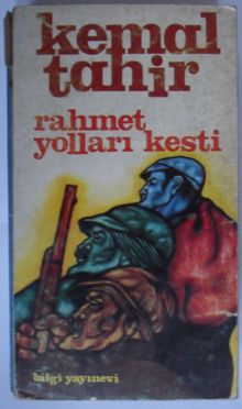Rahmet Yolları Kesti - Kemal Tahir PDF İndir