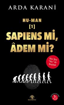 Hu-Man  Sapiens mi, Adem mi? - Arda Karani PDF İndir