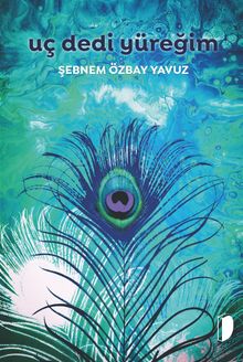 Uç Dedi Yüreğim PDF İndir
