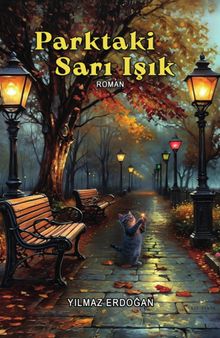 Parktaki Sarı Işık - Yılmaz Erdoğan