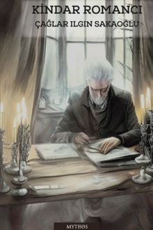 Kindar Romancı - Çağlar Ilgın Sakaoğlu PDF İndir