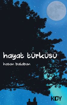 Hayat Türküsü - Hasan Balaban PDF İndir
