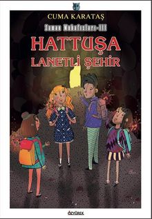 Hattuşa / Lanetli Şehir - Cuma Karataş PDF İndir