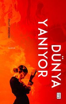 Dünya Yanıyor - Ercüment Aytaç PDF İndir