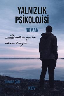 Yalnızlık Psikolojisi - Turgay Çam PDF İndir