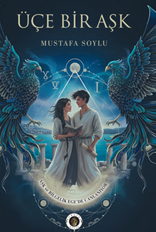 Üçe Bir Aşk - Mustafa Soylu PDF İndir
