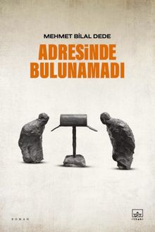 Adresinde Bulunamadı - Mehmet Bilal Dede PDF İndir