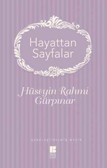 Hayattan Sayfalar - Hüseyin Rahmi Gürpınar PDF İndir