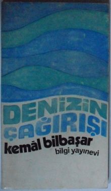 Denizin Çağırışı Kod: 10-I-3 - Kemal Bilbaşar
