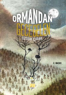Ormandan Gece Gelen - Özgür Çırak PDF İndir
