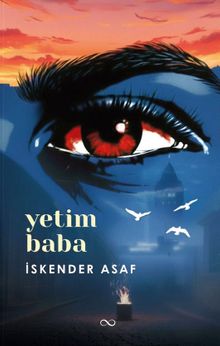 Yetim Baba - İskender Asaf PDF İndir