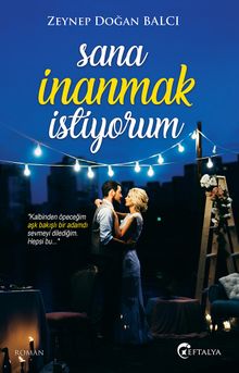 Sana İnanmak İstiyorum - Zeynep Doğan Balcı PDF İndir