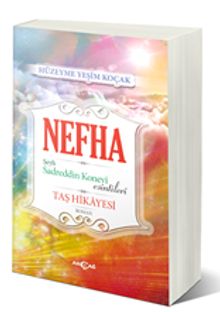 Nefha  Şeyh Sadreddin Konevi Esintileri - Hüzeyme Yeşim Koçak PDF İndir