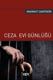 Ceza Evi Günlüğü - Mahmut Cantekin PDF İndir