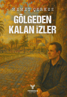 Gölgeden Kalan İzler - Memet Çerkez PDF İndir