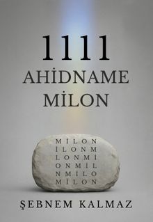 1111 Ahidname Milon - Şebnem Kalmaz PDF İndir