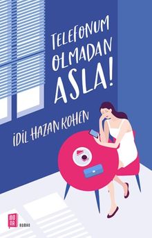 Telefonum  Olmadan Asla - İdil Hazan Kohen PDF İndir
