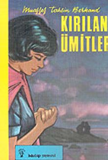 Kırılan Ümitler PDF İndir