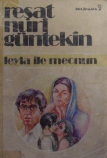 Leyla İle Mecnun / 6-G-43 - Reşat Nuri Güntekin PDF İndir