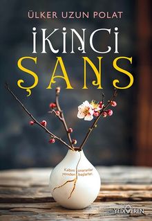 İkinci Şans - Ülker Uzun Polat PDF İndir