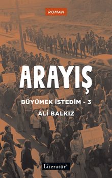 Arayış / Büyümek İstedim 3 - Ali Balkız PDF İndir