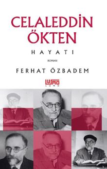 Celaleddin Ökten Hayatı - Ferhat Özbadem PDF İndir
