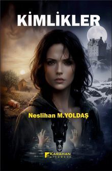 Kimlikler - Neslihan M. Yoldaş PDF İndir