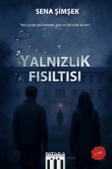 Yalnızlık Fısıltısı - Sena Şimşek PDF İndir
