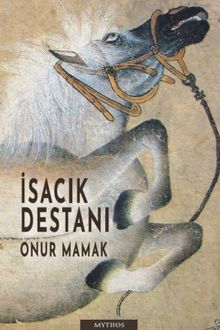 İsacık Destanı - Onur Mamak