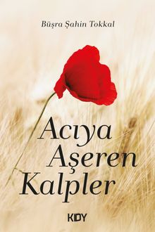Acıya Aşeren Kalpler PDF İndir
