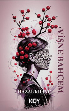 Vişne Bahçem - Hazal Kılınç PDF İndir