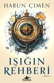 Işığın  Rehberi - Harun  Çimen PDF İndir