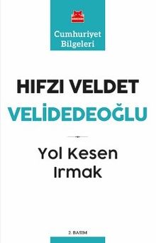 Yol Kesen Irmak - Hıfzı Veldet Velidedeoğlu PDF İndir