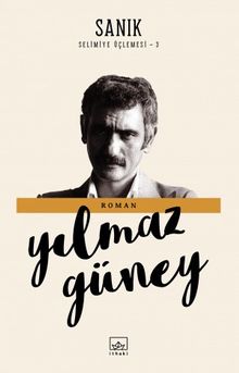 Sanık / Selimiye Üçlemesi 3 - Yılmaz Güney PDF İndir