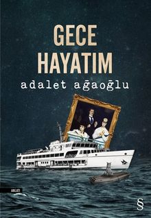 Gece Hayatım - Adalet Ağaoğlu PDF İndir