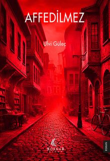 Affedilmez - Ulvi Güleç PDF İndir