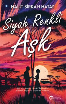 Siyah Renkli Aşk - Halit Şirkan Hatay PDF İndir