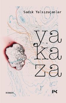 Yakaza - Sadık Yalsızuçanlar
