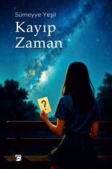 Kayıp Zaman - Sümeyye Yeşil PDF İndir
