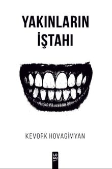 Yakınların İştahı - Kevork Hovagimyan PDF İndir