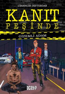 Kanıt Peşinde  Gizemli Adam - Cihangir Defterdar PDF İndir