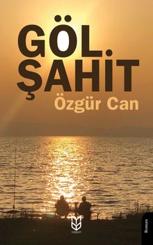 Göl Şahit - Özgür Can PDF İndir