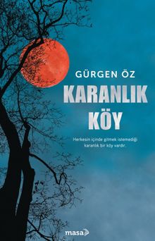 Karanlık Köy - Gürgen Öz PDF İndir
