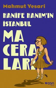 Hanife Hanım'ın İstanbul Maceraları - Mahmut Yesari PDF İndir