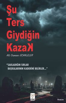 Şu Ters Giydiğin Kazak - Ali Osman Üçkaleler