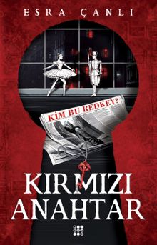 Kırmızı Anahtar 1 - Esra Çanlı