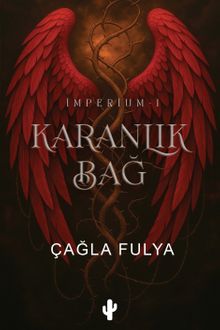 Karanlık Bağ - Çağla Fulya PDF İndir